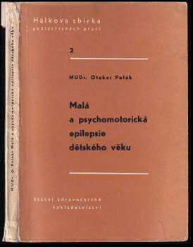 Malá a psychomotorická epilepsie dětského věku