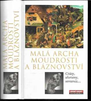 Malá archa moudrosti a bláznovství
