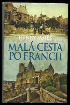 Malá cesta po Francii