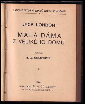 Jack London: Malá dáma z velikého domu