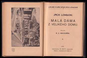 Jack London: Malá dáma z velikého domu