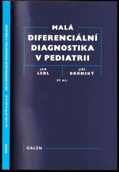 Jan Lebl: Malá diferenciální diagnostika v pediatrii