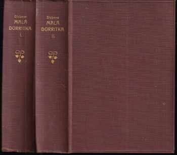 Malá Dorritka : Díl 1-2 : Little Dorrit - Charles Dickens, Charles Dickens, Charles Dickens (1927, Jos. R. Vilímek) - ID: 745353
