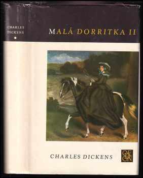 Malá Dorritka : II - Bohatství - Charles Dickens (1970, Odeon) - ID: 733202