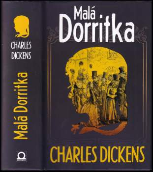 Charles Dickens: Malá Dorritka