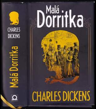 Charles Dickens: Malá Dorritka
