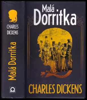 Charles Dickens: Malá Dorritka