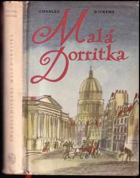 Malá Dorritka : Kniha druhá - Bohatství - Charles Dickens (1958, Státní nakladatelství krásné literatury, hudby a umění) - ID: 173519