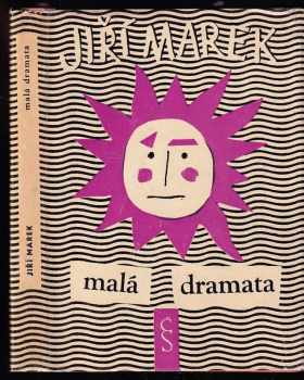 Jiří Marek: Malá dramata