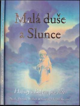 Neale Donald Walsch: Malá duše a Slunce