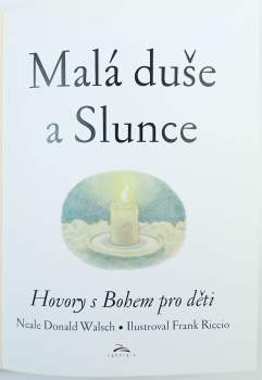 Neale Donald Walsch: Malá duše a Slunce
