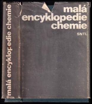 Malá encyklopedie chemie - Jaroslav Bína (1976, Státní nakladatelství technické literatury) - ID: 769467