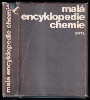 Malá encyklopedie chemie - Jaroslav Bína (1976, Státní nakladatelství technické literatury) - ID: 25455