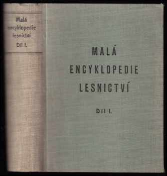 Malá encyklopedie lesnictví