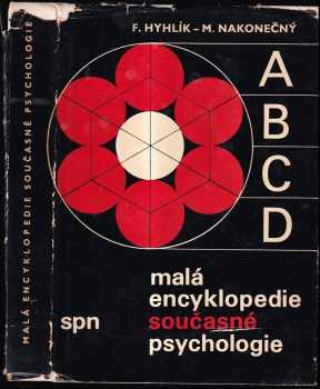 Malá encyklopedie současné psychologie - Milan Nakonečný, František Hyhlík (1977, Státní pedagogické nakladatelství) - ID: 741050