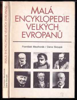 Malá encyklopedie velkých Evropanů