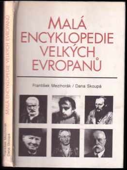 Malá encyklopedie velkých Evropanů