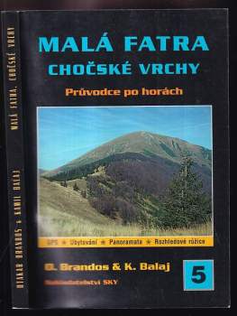 Malá Fatra ; Chočské vrchy : průvodce po horách