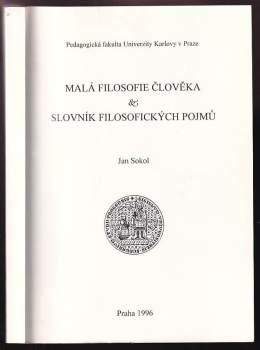 Malá filosofie člověka ; Slovník filosofických pojmů
