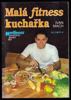 Ivan Mach: Malá fitness kuchařka
