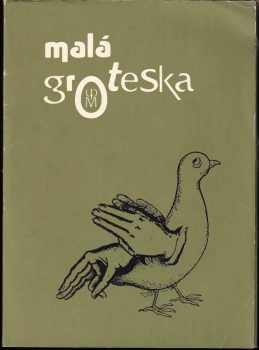 Josef Kroutvor: Malá groteska