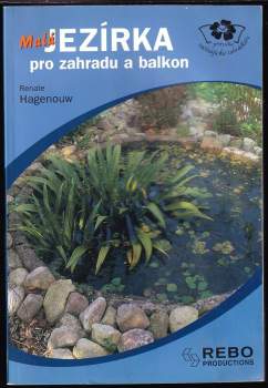 Malá jezírka pro zahradu a balkon