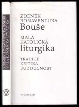 Bonaventura Bouše: Malá katolická liturgika