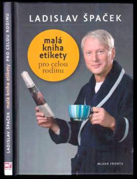 Malá kniha etikety pro celou rodinu