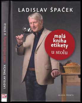 Ladislav Špaček: Malá kniha etikety u stolu