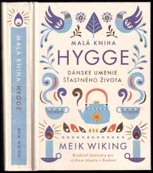 Meik Wiking: Malá kniha hygge