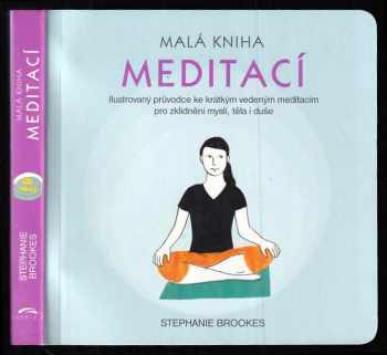 Stephanie Brookes: Malá kniha meditací