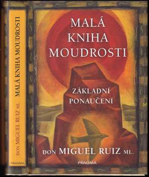 Miguel Ruiz: Malá kniha moudrosti
