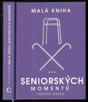Malá kniha seniorských momentů