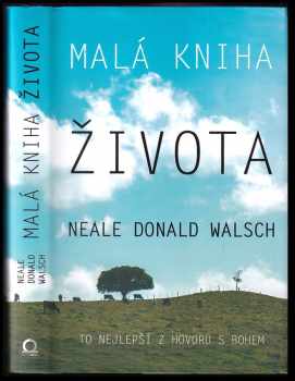 Malá kniha života Neala Donalda Walsche