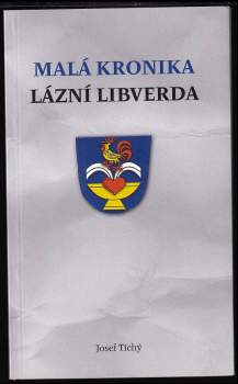 Malá kronika Lázní Libverda