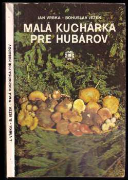 Malá kuchárka pre hubárov