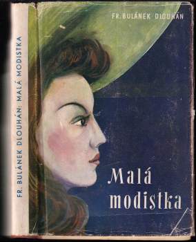 František Bulánek-Dlouhán: Malá modistka