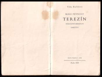 Táňa Kulišová: Malá pevnost Terezín