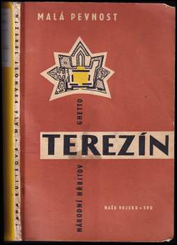 Táňa Kulišová: Malá pevnost Terezín