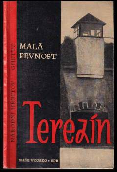 Táňa Kulišová: Malá pevnost Terezín