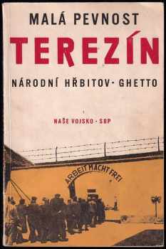 Táňa Kulišová: Malá pevnost Terezín