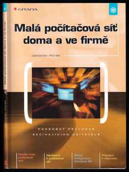 Jaroslav Horák: Malá počítačová síť doma a ve firmě
