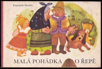 František Hrubín: Malá pohádka o řepě
