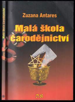 Zuzana Antares: Malá škola čarodějnictví