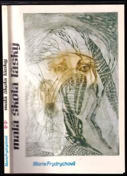 Marie Frydrychová: Malá škola lásky