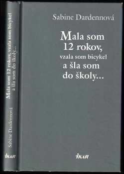 Marie-Thérèse Cuny: Mala som 12 rokov, vzala som bicykel a šla som do školy-