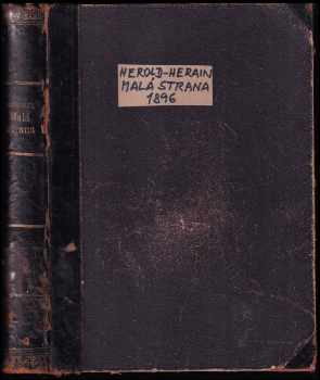 Malá Strana I : I - Jan Herain, Eduard Herold (1896, F. Topič) - ID: 269125