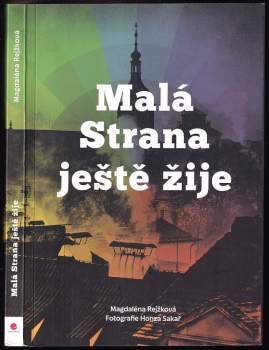 Magdaléna Bujabéza Rejžková: Malá Strana ještě žije