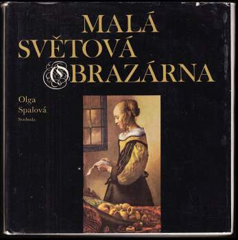 Olga Spalová: Malá světová obrazárna