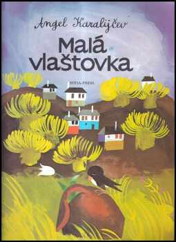 Malá vlaštovka ; Pšeničný chlebíček ; Lev bez ocasu